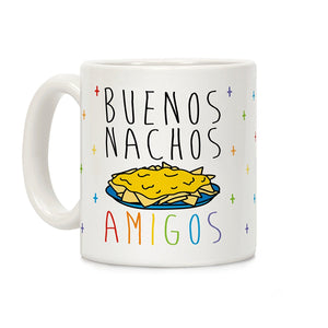 Buenos Nachos Amigos (11oz)