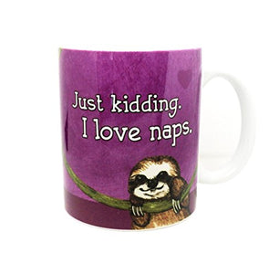 I Love Running. Just Kidding. I Love Naps - Sloth (15oz)